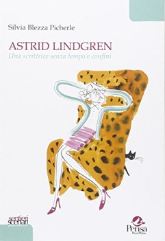 astrid lindgren una scrittrice senza tempo e confini