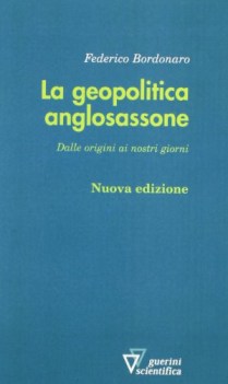 geopolitica anglosassone nuova edizione