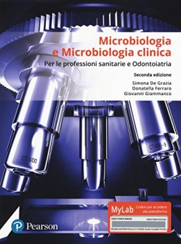 microbiologia e microbiologia clinica per professioni sanitarie e odontoiatria