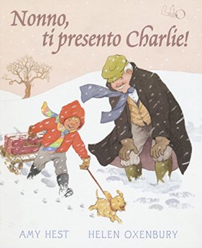 nonno ti presento charlie  (ed. illustrata)