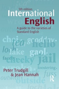 international english a guide to the varieties of standard english