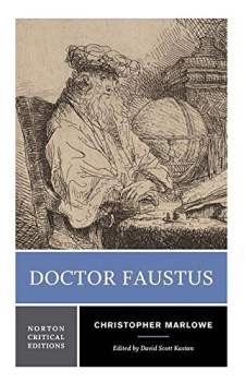 doctor faustus a twotext edition atext 1604 btext 1616 contex