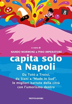 capita solo a napoli