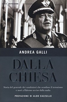 dalla chiesa storia del generale dei carabinieri che sconfisse il ter