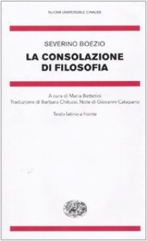 consolazione della filosofia testo latino a fronte