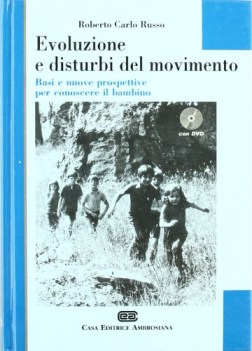 evoluzione e disturbi del movimento con dvd