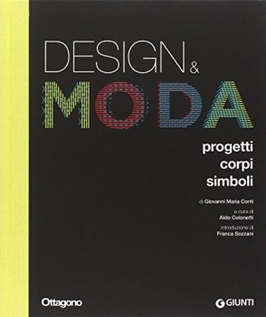 design &amp; moda progetti corpi simboli