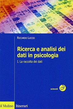 ricerca e analisi dei dati in psicologia 1