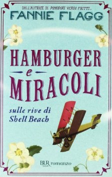 hamburger e miracoli sulle rive di shell beach