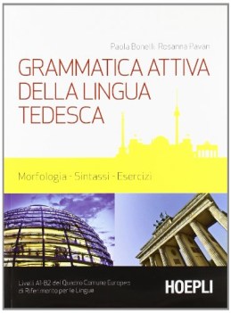 grammatica attiva della lingua tedesca morfologia sintassi esercizi