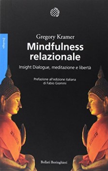 mindfulness relazionale insight dialogue meditazione e libert