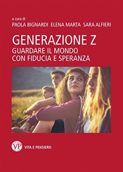 generazione z guardare il mondo con fiducia e speranza