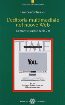 editoria multimediale del nuovo web semantic web e web 20