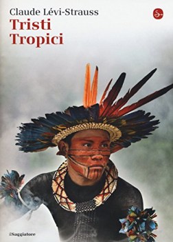 tristi tropici