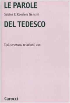 parole del tedesco tipi struttura relazioni uso