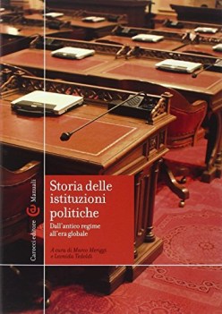 storia delle istituzioni politiche dall\'antico regime all\'era globale