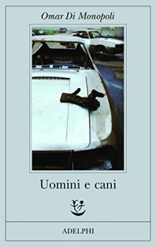 uomini e cani