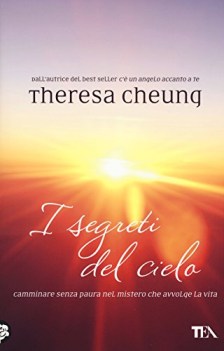 segreti del cielo camminare senza paura nel mistero che avvolge la