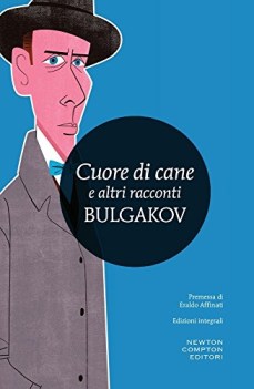 cuore di cane e altri racconti ediz integrale