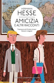 amicizia e altri racconti ediz integrale