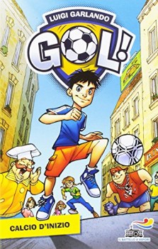 calcio d\'inizio ediz illustrata