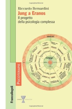 jung a eranos il progetto della psicologia complessa