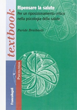 ripensare la salute per un riposizionamento critico nella psicologia