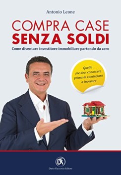 compra case senza soldi come diventare investitore immobiliare parten