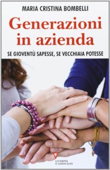 generazioni in azienda se gioventu\' sapesse se vecchiaia potesse