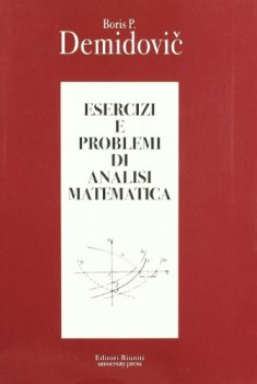 esercizi e problemi di analisi matematica