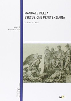 manuale della esecuzione penitenziaria 6ed