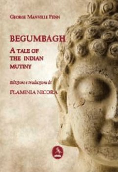 begumbagh a tale of the indian mutiny