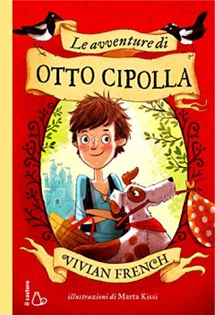 avventure di otto cipolla ediz illustrata