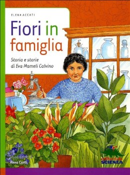 fiori in famiglia storia e storie di eva mameli calvino