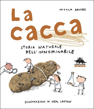 cacca storia naturale dell\'innominabile