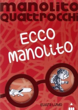 ecco manolito manolito quattrocchi