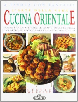 arte della vera cucina orientale a tavola con fantasia