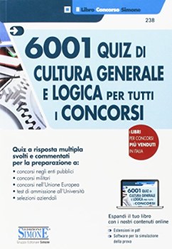 6001 quiz di cultura generale e logica per tutti i concorsi con conte