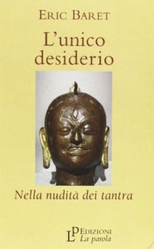 unico desiderio nella nudit dei tantra