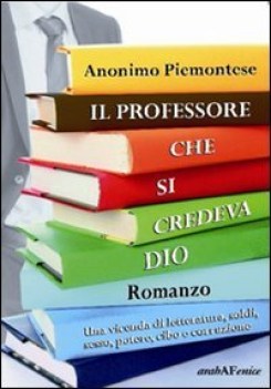 professore che si credeva dio