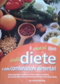 maxi libro delle diete e delle combinazioni alimentari