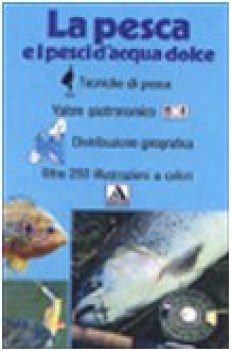 pesca e i pesci d\'acqua dolce