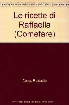 ricette di raffaella