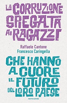 corruzione spiegata ai ragazzi che hanno a cuore il futuro del loro paese