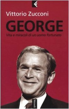 george vita e miracoli di un uomo fortunato