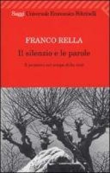 silenzio e le parole il pensiero nel tempo della crisi