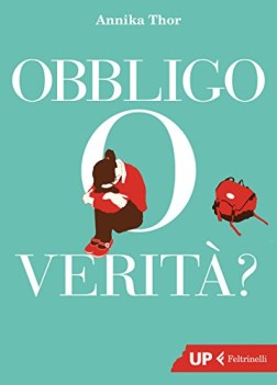 obbligo o verita?