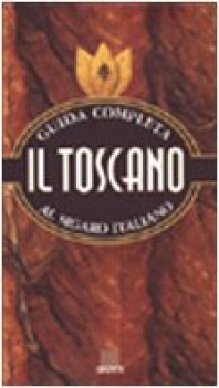 toscano guida completa al sigaro italiano