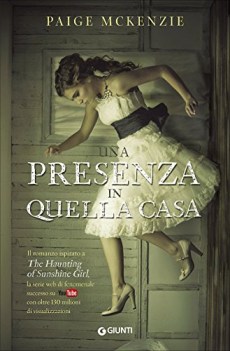 presenza in quella casa