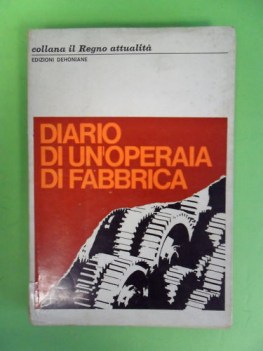 diario di un\'operaia di fabbrica 1 ed 1968